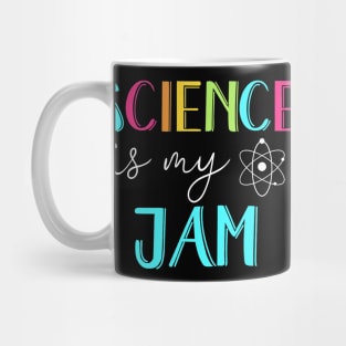 Science Is My Jam Tshirt Cute Science Teacher Appreciation Mug